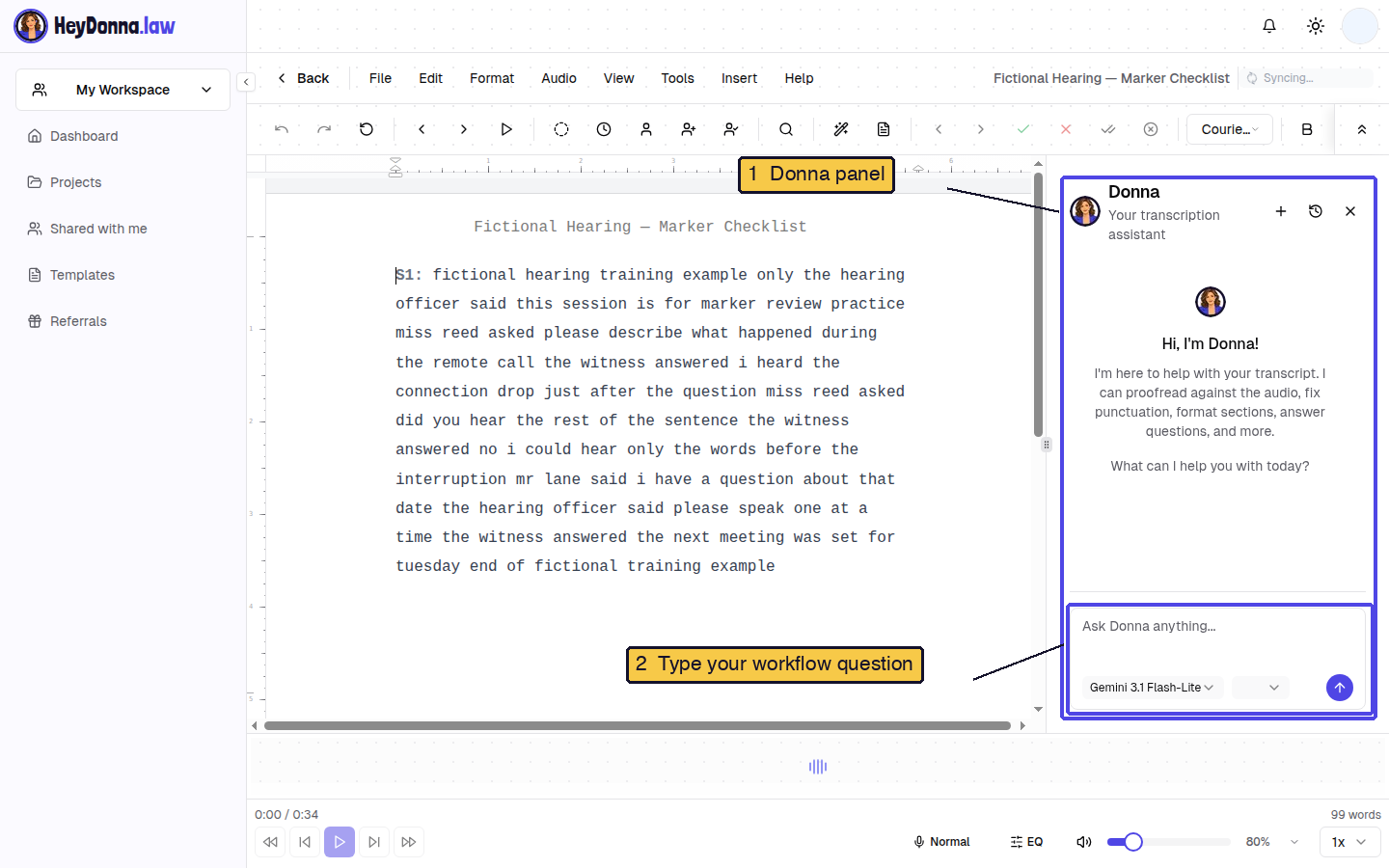 Real HeyDonna editor on a fictional training transcript, with the Donna panel open and numbered callouts identifying the panel and empty Ask Donna anything input.