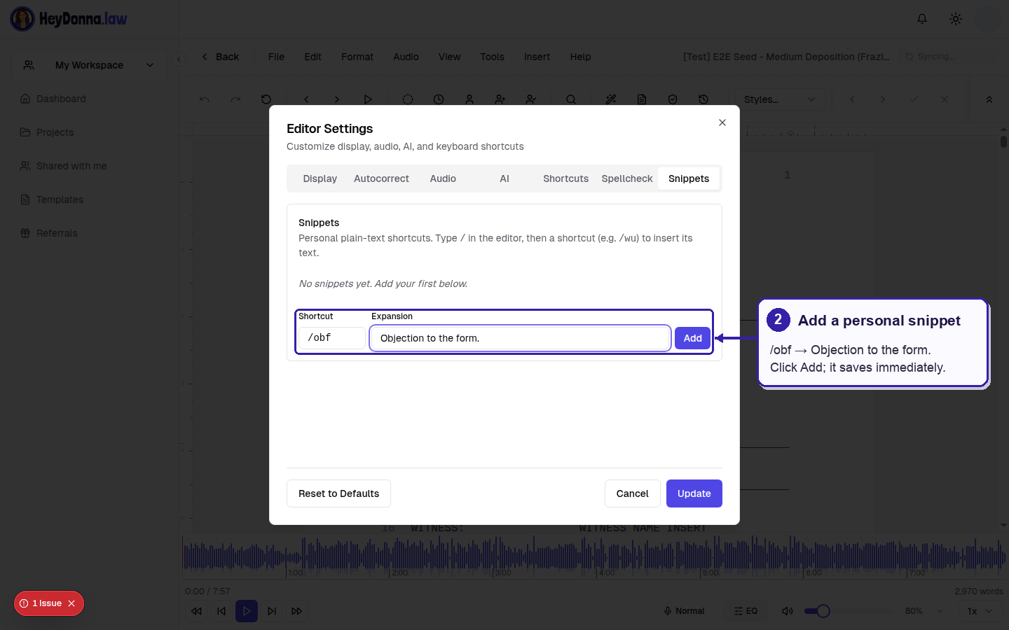 The Snippets form contains shortcut /obf and expansion Objection to the form., with the input fields and Add button outlined.