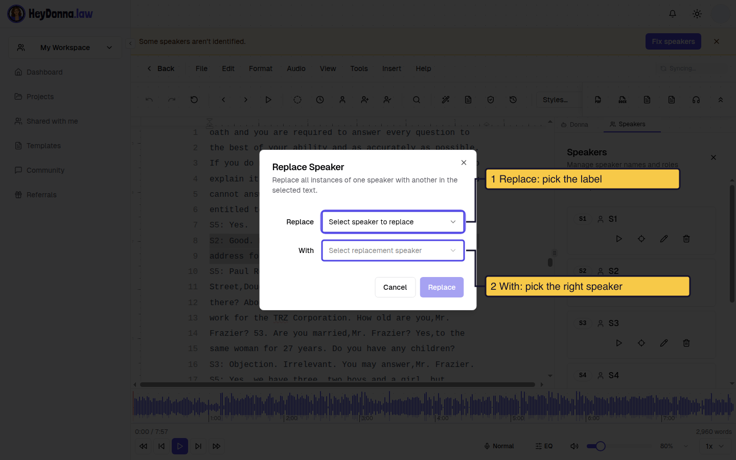 Real HeyDonna editor on a sample deposition, with the Replace Speaker dialog open: the speaker to replace (1) and the replacement speaker (2).